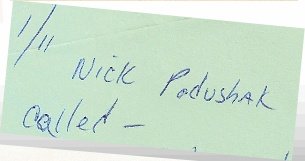 Scanned customer letter excerpt: 1/11 Nick Podushak called –
